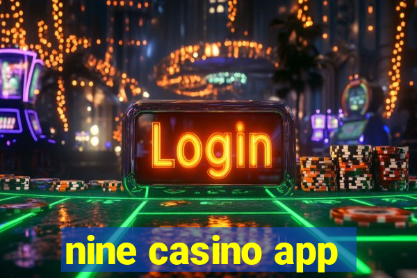 nine casino app